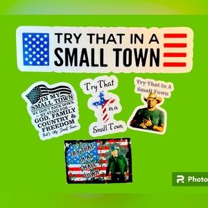 Try That In A Small Town Jason Aldean Waterproof Vinyl Stickers Set Of 5